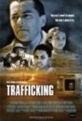 Trafficking film from Richard Kouri filmography.