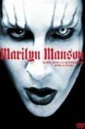 Guns, God and Government World Tour is the best movie in Marilyn Manson filmography.
