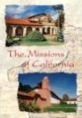 The Missions of California film from R.J. Adams filmography.