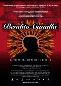 Bendito Canalla is the best movie in Miguel Angel Barajas filmography.