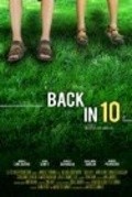 Back in 10 is the best movie in Garret Djehegan filmography.