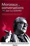 Morceaux de conversations avec Jean-Luc Godard - movie with Jean-Luc Godard.