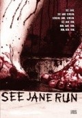 See Jane Run - movie with Joe Estevez.