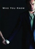 Who You Know - movie with Alice Evans.
