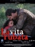 La vita rubata film from Graziano Diana filmography.