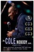 The Cole Nobody Knows is the best movie in Nancy Wilson filmography.