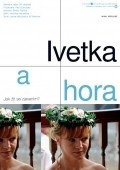 Ivetka a hora is the best movie in Helena Korcakova filmography.