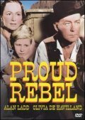 The Proud Rebel film from Michael Curtiz filmography.