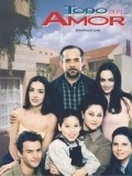 Todo por amor - movie with Roberto Sosa.