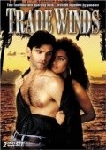 Trade Winds is the best movie in Barbara Stock filmography.
