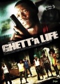 Ghett'a Life is the best movie in Lenford Salmon filmography.