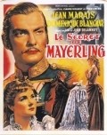 Le secret de Mayerling film from Jean Delannoy filmography.