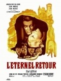 L'eternel retour film from Jean Delannoy filmography.