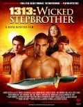 Film 1313: Wicked Stepbrother.