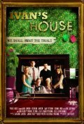 Ivan's House - movie with Josh Zuckerman.