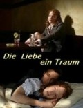Die Liebe ein Traum - movie with Johann von Bulow.
