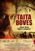Taita Boves is the best movie in Gledys Ibarra filmography.