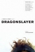 Dragonslayer film from Tristan Patterson filmography.