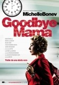Film Goodbye Mama.