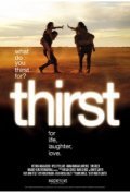 Thirst - movie with Tom Green.