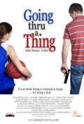 Going Thru a Thing is the best movie in Scott Daughtrey filmography.