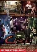 Cinco - movie with Kelvin Gilmor.