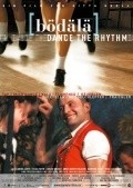 Bodala - Dance the Rhythm is the best movie in Ania Losinger filmography.