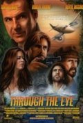 Through the Eye is the best movie in Berti Higgins filmography.