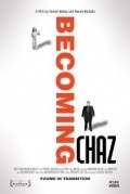 Film Becoming Chaz.