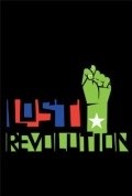 Lost Revolution is the best movie in Gerald Bunsen filmography.