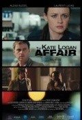 The Kate Logan Affair is the best movie in Bruce Dinsmore filmography.