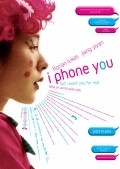 I Phone You is the best movie in Heike Hanold filmography.