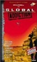 Global Addiction - movie with Andy Bell.