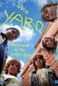 The Yard film from Michael Mabbott filmography.