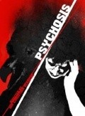 Psychosis - movie with Sean Smith.