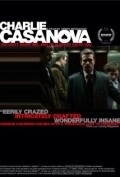 Charlie Casanova is the best movie in Emmet Skenlen filmography.