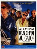 A la vitesse d'un cheval au galop - movie with Alain Beigel.