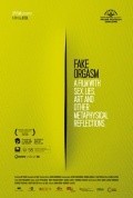 Fake Orgasm is the best movie in Veronika Arauzo filmography.