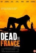 Dead in France is the best movie in Darren Bransford filmography.