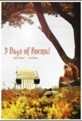 3 Days of Normal - movie with Ajay Naidu.