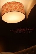 Night Music film from Blair Hayes filmography.
