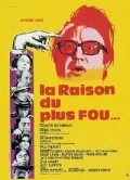 La raison du plus fou film from Francois Reichenbach filmography.