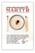 The Martyr - movie with Adrian Martinez.