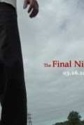 The Final Night and Day is the best movie in Christopher Brechtel filmography.