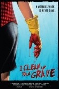 I Clean Up Your Grave is the best movie in Charlz Kaduolleyder filmography.