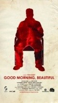 Good Morning, Beautiful - movie with Matthew Feeney.