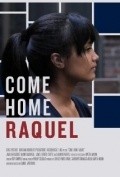 Come Home Raquel is the best movie in Bruno Codarlupo filmography.