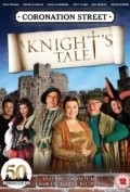 Film Coronation Street: A Knight's Tale.