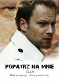 Popatrz na mnie - movie with Maciej Stuhr.