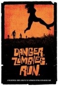 Danger. Zombies. Run. is the best movie in M. Trevor Przyuski filmography.